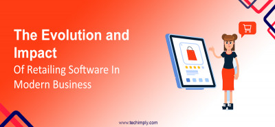 The Evolution and Impact of Retailing Software in Modern Business